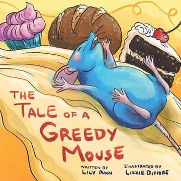 portada The Tale of a Greedy Mouse (in English)