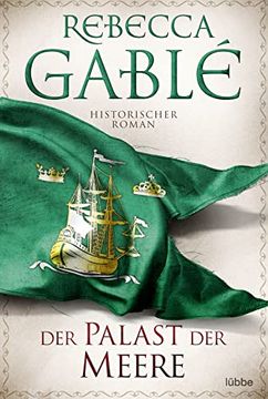 portada Der Palast der Meere: Historischer Roman (Waringham Saga, Band 5) (in German)