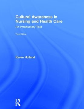 portada Cultural Awareness in Nursing and Health Care: An Introductory Text (en Inglés)