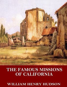 portada The Famous Missions of California (en Inglés)