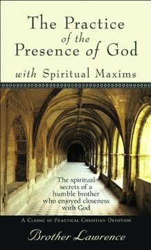 portada The Practice of the Presence of god With Spiritual Maxims (en Inglés)