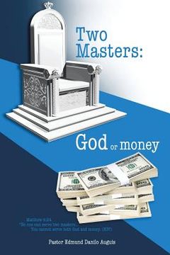 portada Two Masters: God or money (in English)