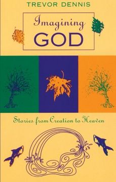 portada Imagining god - Stories From Creation to Heaven (in English)