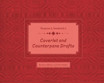 portada Frances L Goodrichs Coverlet & Counterpane Drafts