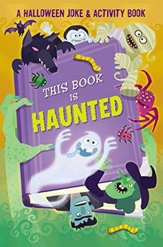 portada This Book is Haunted! A Halloween Joke & Activity Book (en Inglés)