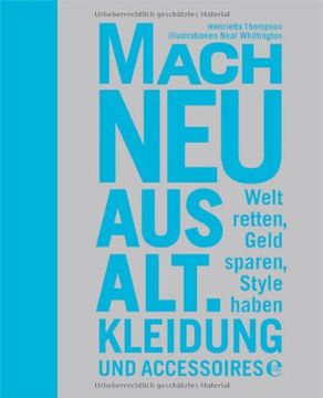 portada Mach neu aus alt: Kleidung und Accessoires (en Alemán)