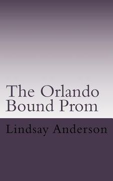 portada The Orlando Bound Prom: A Lyndsey Kelley Novel (en Inglés)