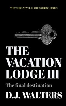 portada The Vacation Lodge Iii: The Final Destination (3) 