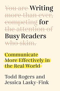 portada Writing for Busy Readers: Communicate More Effectively in the Real World (in English)