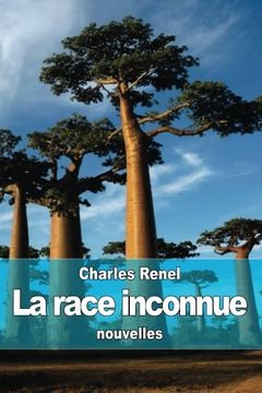 portada La race inconnue (French Edition)