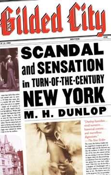 portada Gilded City: Scandal and Sensation in Turn-Of-The-Century new York (en Inglés)