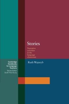 portada Stories Paperback: Narrative Activities for the Language Classroom (Cambridge Handbooks for Language Teachers) (en Inglés)