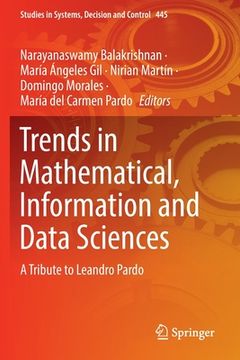 portada Trends in Mathematical, Information and Data Sciences: A Tribute to Leandro Pardo (in English)