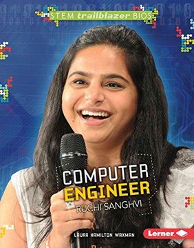 portada Computer Engineer Ruchi Sanghvi (Stem Trailblazer Bios)