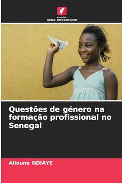 portada Questões de Género na Formação Profissional no Senegal (in Portuguese)