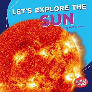 portada Let's Explore the Sun (Bumba Books A First Look at Space)