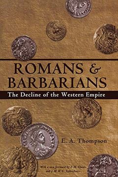 portada Romans and Barbarians: The Decline of the Western Empire (Wisconsin Studies in Classics) 