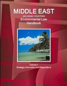 portada Middle East and Arabic Countries Environmental Law Handbook Volume 1 Strategic Information and Regulations (en Inglés)