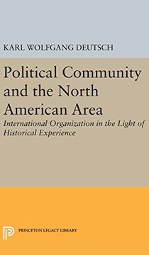 portada Political Community and the North American Area: International Organization in the Light of Historical Experience (Princeton Legacy Library)