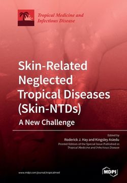 portada Skin-Related Neglected Tropical Diseases (Skin-NTDs) A New Challenge (en Inglés)