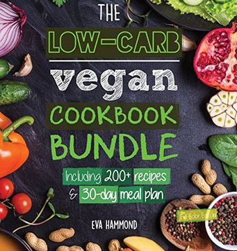 portada The Low Carb Vegan Cookbook Bundle: Including 30-Day Ketogenic Meal Plan (200+ Recipes: Breads, Fat Bombs & Cheeses) (Full-Color Edition) (Ketogenic Vegan Diet)