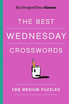 portada New York Times Games The Best Wednesday Crosswords: 100 Medium Puzzles (en Inglés)