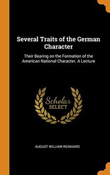 portada Several Traits of the German Character: Their Bearing on the Formation of the American National Character. A Lecture (en Inglés)