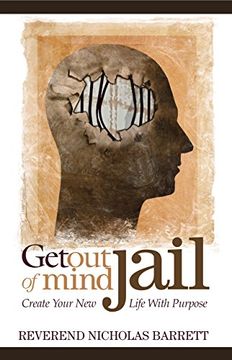 portada Get out of Mind Jail: Create Your new Life With Purpose 