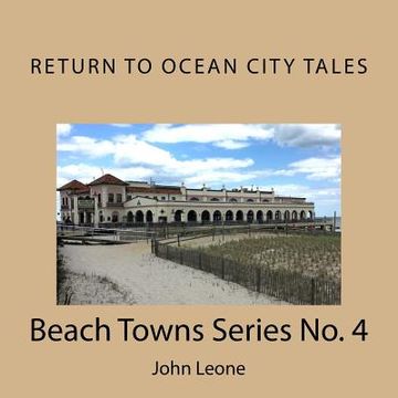 portada Return to Ocean City Tales: Beach Towns Series No. 4 (in English)