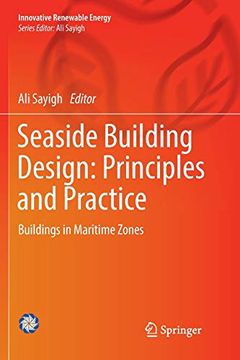 portada Seaside Building Design: Principles and Practice: Buildings in Maritime Zones (en Inglés)