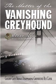 portada The Matter of the Vanishing Greyhound (Impossible Crime Mystery 1) (in English)