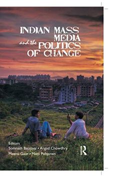 portada Indian Mass Media and the Politics of Change (en Inglés)