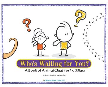 portada Who's Waiting for You?: A Book of Animal Clues for Toddlers (in English)