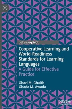 portada Cooperative Learning and World-Readiness Standards for Learning Languages: A Guide for Effective Practice (en Inglés)