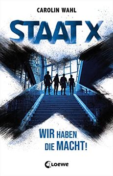 portada Staat x: Wir Haben die Macht! (in German)