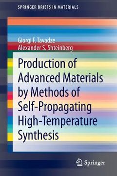 portada production of advanced materials by methods of self-propagating high-temperature synthesis (in English)