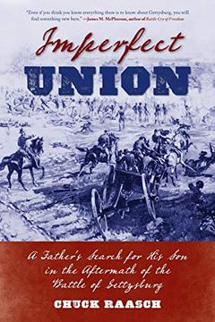 portada Imperfect Union: A Father'S Search for his son in the Aftermath of the Battle of Gettysburg (en Inglés)