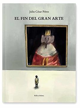 portada El fin del Gran Arte (in Spanish)