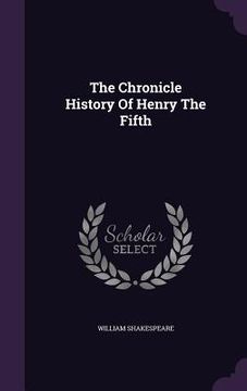 portada The Chronicle History Of Henry The Fifth