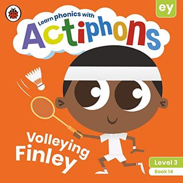 portada Actiphons Level 3 Book 14 Volleying Finley: Learn Phonics and get Active With Actiphons! (en Inglés)