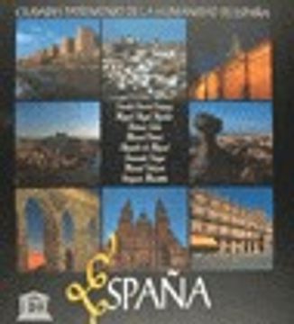 portada Ciudades Patrimonio de la Humanidad de España