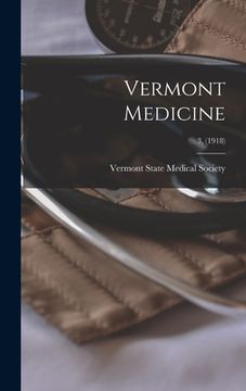 portada Vermont Medicine; 3, (1918) (en Inglés)