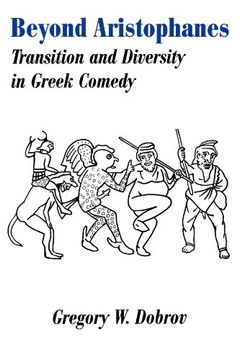 portada Beyond Aristophanes: Transition and Diversity in Greek Comedy (Society for Classical Studies American Classical Studies, no. 38) (en Inglés)