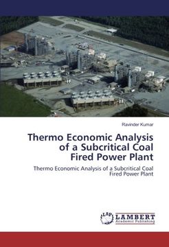 portada Thermo Economic Analysis of a Subcritical Coal Fired Power Plant: Thermo Economic Analysis of a Subcritical Coal Fired Power Plant