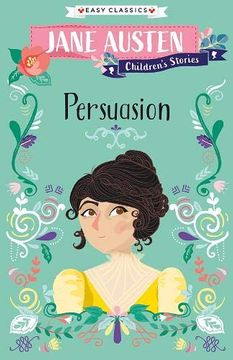 portada Persuasion (Easy Classics) (Jane Austen Children'S Stories (Easy Classics)) (in English)