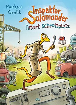 portada Inspektor Salamander? Tatort Schrottplatz (in German)