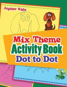 portada Mix Theme Activity Book Dot to Dot (en Inglés)