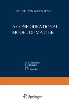 portada A Configurational Model of Matter (Studies in Soviet Science)