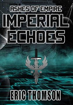portada Imperial Echoes (4) (Ashes of Empire) (en Inglés)