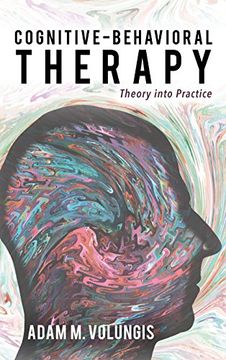 portada Cognitive-Behavioral Therapy: Theory Into Practice (en Inglés)